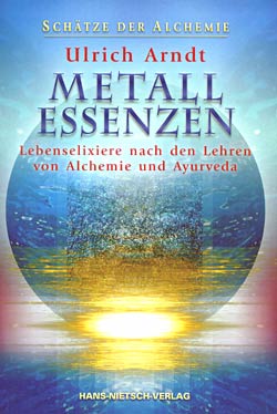 Die alchemistischen Metall-Essenzen